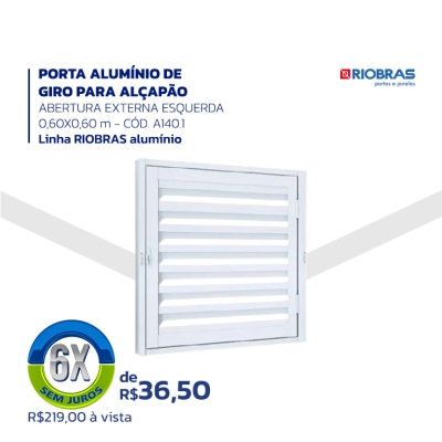 PORTA ALUMÍNIO DE GIRO PARA ALÇAPÃO - ABERTURA EXTERNA ESQUERDA 0,60X,060 m - CÓD. A140.1 - Linha RIOBRAS alumínio - RIOBRAS PORTAS E JANELAS