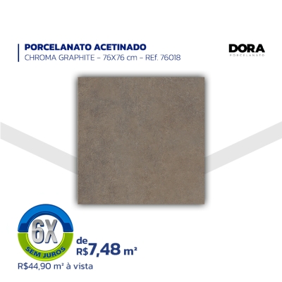 PORCELANATO ACETINADO CRHOMA GRAPHITE - 76X76 cm - REF. 76018 - DORA PORCELANATO