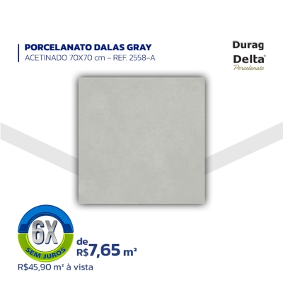  PORCELANATO DALAS GRAY - ACETINADO - 76X76 cm - REF. 2558-A -DURAG DELTA