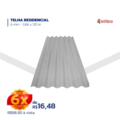 TELHA RESIDENCIAL - 6 mm - 3,66 x 1,10 m