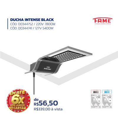 DUCHA INTENSE BLACK – TAME - Cód. 00344752 / 220V 7800W- Cód. 00344741 / 127V 5400W 