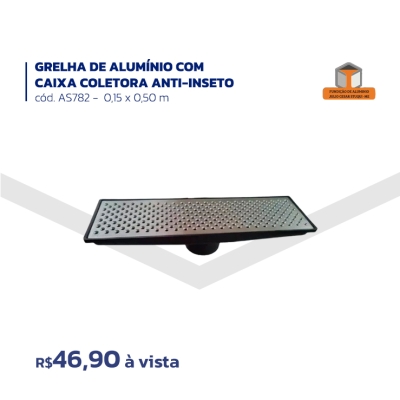 GRELHA DE ALUMÍNIO COM CAIXA COLETORA ANTI-INSETO cód. AS782 0,15 x 0,50 m - FUNDIÇÃO DE ALUMINIO JULIO CESAR STUQUI-ME.jpg