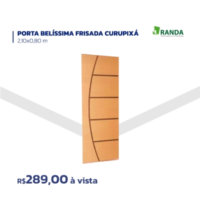 PORTA BELÍSSIMA FRISADA CURUPIXÁ - 2,10X0,80M - RANDA