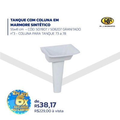 TANQUE COM COLUNA EM MARMORE SINTÉTICO 55x41cm - CÓD. 507807/508207 GRANITADO Nº3 - COLUNA PARA TANQUE 73 E 78 - A.J RORATO