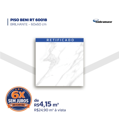 PISO BENI RT 60018 BRILHANTE – 60x60 cm - RETIFICADO - Embramaco