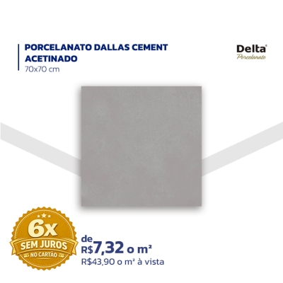 PORCELANATO DALLAS CEMENT ACETINADO 70x70 cm