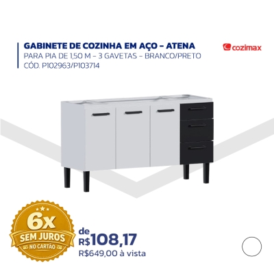 GABINETE DE COZINHA EM AÇO – ATENA PARA PIA DE 1,50 M – 3 GAVETAS – BRANCO/PRETO CÓD. PI02963/PI03714