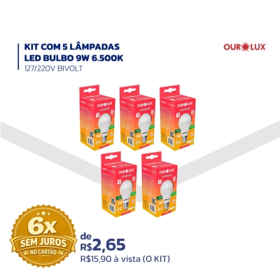 KIT COM 5 LÂMPADAS LED BULBO 9W 6.500K 127/220V BIVOLT