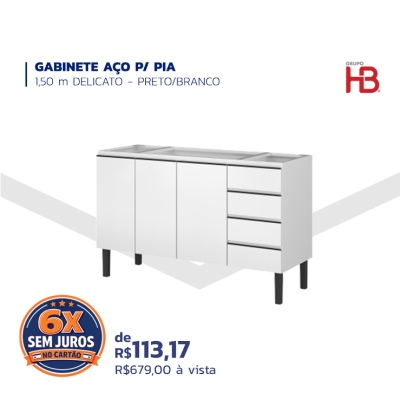 GABINETE AÇO P/ PIA 1,50 M DELICATO - PRETO/BRANCO - GRUPO HB