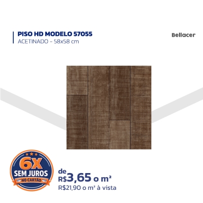PISO HD MODELO 57055 - ACETINADO - 58X58 CM - BELLACER